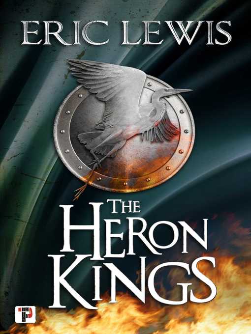 Title details for The Heron Kings by Eric Lewis - Available